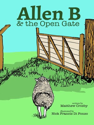 cover image of Allen B and the Open Gate